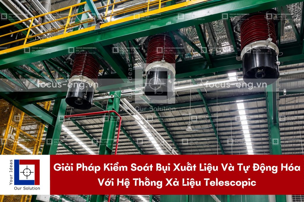 Giải Pháp Kiểm Soát Bụi Xuất Liệu Và Tự Động Hóa Với Hệ Thống Xả Liệu Telescopic