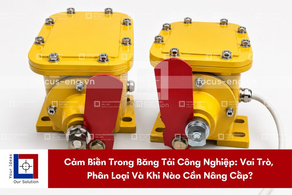 Cảm Biến Trong Băng Tải Công Nghiệp: Vai Trò, Phân Loại Và Khi Nào Cần Nâng Cấp?