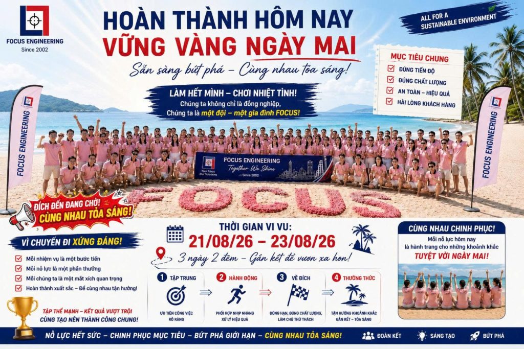 Focus Engineering tổ chức Chương trình Du lịch thường niên 2026 tại Phan Thiết